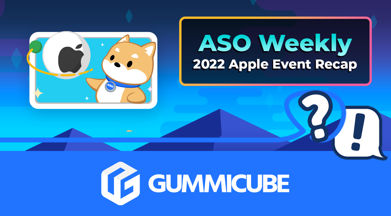 ASO Weekly - 2022 Apple Event Recap