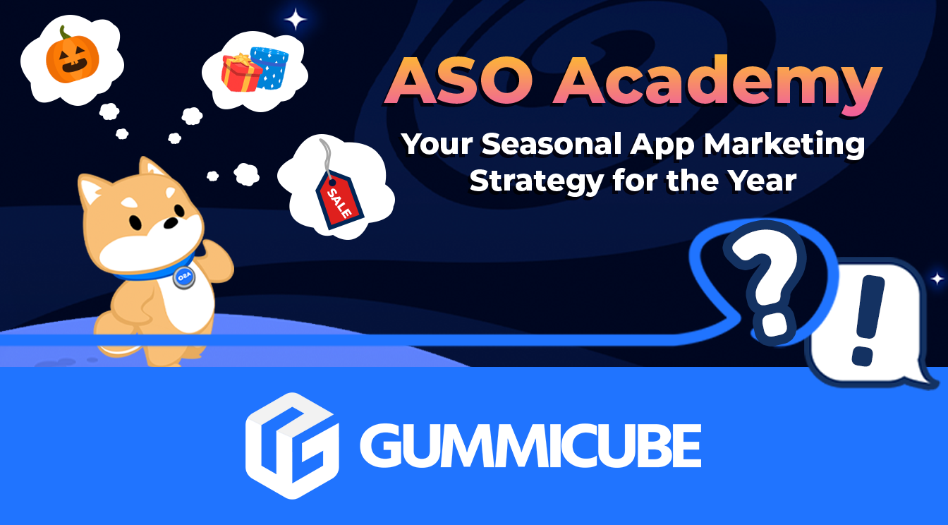 Seasonal App Marketing - Your Guide for 2022